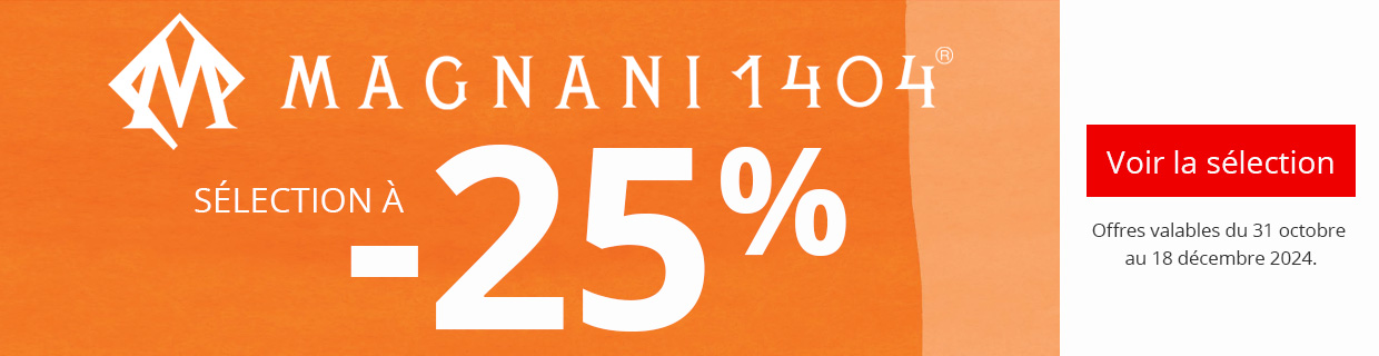 Jusqu'à -25% sur une sélection de produits Magnani